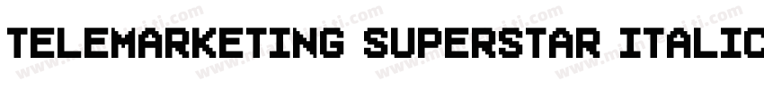 Telemarketing Superstar Italic字体转换